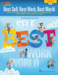 Best Self! Best Work! Best World! Reproducible Book & CD